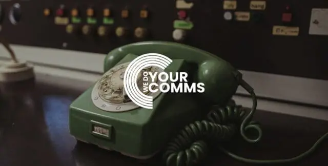 We Do Your Comms Background