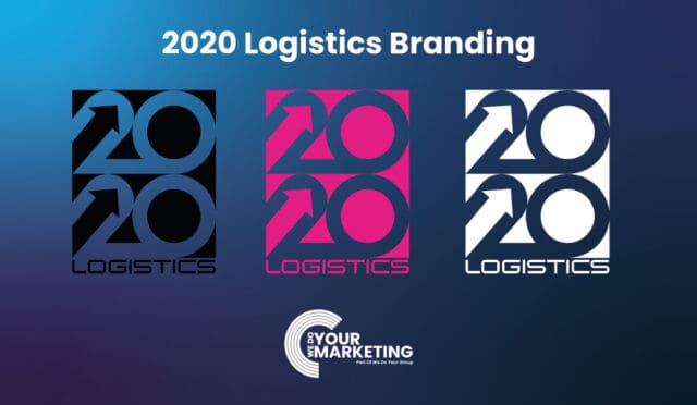 2020 logistics branding - WeDoYourMarketing